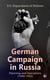 German Campaign in Russia: Planning and Operations (1940-1942) - WW2: Strategic & Operational Planning: Directive Barbarossa, The Initial Operations, German Attack on Moscow, Offensive in the Caucasus & Battle for Stalingrad