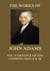 The Works of John Adams Vol. 5 - Defence of the Constitution II and III (Annotated)