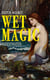 Wet Magic (Illustrated) - Fantastic Adventures Series