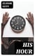 His Hour