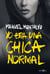 Yo era una chica normal