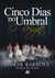 Cinco Dias no Umbral - O Resgate