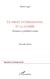 Le droit international et la guerre - Evolution et problèmes actuels - (Nouvelle édition)