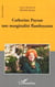 Catherine Paysan une marginalité flamboyante