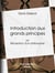 Introduction aux grands principes - ou Réception d'un philosophe