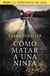 Cómo matar a una ninfa (Ada Levy 1) - (Incluye el relato «La venganza de Ada»)