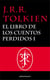 El Libro de los Cuentos Perdidos Historia de la Tierra Media, 1