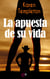La apuesta de su vida - El mejor regalo para San Valentín, una novela de Harlequin