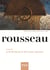 Rousseau. Leyendo la Profesión de fe del victario saboyano