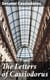 The Letters of Cassiodorus - Being a Condensed Translation of the Variae Epistolae of Magnus Aurelius Cassiodorus Senator