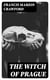The Witch of Prague - Including "The Screaming Skull, The Doll's Ghost, The Upper Berth, Khaled"