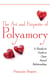The Art and Etiquette of Polyamory - A Hands-on Guide to Open Sexual Relationships