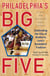 Philadelphia's Big Five - Celebrating the City of Brotherly Love?s Basketball Tradition