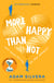 More Happy Than Not - The much-loved hit from the author of No.1 bestselling blockbuster THEY BOTH DIE AT THE END!