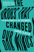 The Drugs That Changed Our Minds - The history of psychiatry in ten treatments