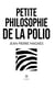 Petite philosophie de la polio
