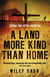 A Land More Kind Than Home