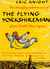 Sam Small Flies Again: The Amazing adventures of the Flying Yorkshireman