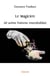 Le Magicien : (et autres histoires improbables)