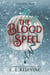 The Blood Spell
