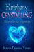 Epiphany - The Crystalling - Epiphany, #2