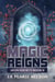 Magic Reigns - Aeon Society, #2
