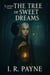 The Tree Of Sweet Dreams - The Lantern Tales, #1