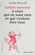 Lettre ouverte à ceux qui ne sont rien et qui veulent être tout
