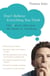 Don't Believe Everything You Think - The 6 Basic Mistakes We Make in Thinking