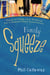 Family Squeeze - Tales of Hope and Hilarity for a Sandwiched Generation