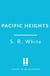 Pacific Heights - A gripping new crime thriller from the international bestselling author