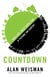 Countdown - Our Last, Best Hope for a Future on Earth?