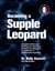Becoming a Supple Leopard - Guide ultime pour diminuer les douleurs, prévenir les blessures et optimiser la performance sportive