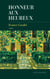Honneur aux heureux - Un roman éblouissant - Une autrice à suivre
