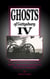 Ghosts of Gettysburg IV: Spirits, Apparitions and Haunted Places on the Battlefield - The Ghosts of Gettysburg, #4