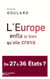 L’Europe enfla si bien qu’elle creva - De 27 à 36 États ?
