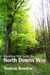 Rambling Man Walks The North Downs Way: Following the pilgrims from Farnham to Dover