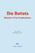 Ibn Battuta - Histoire d’un Explorateur