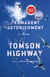 Permanent Astonishment - Growing Up Cree in the Land of Snow and Sky