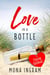 Chasing Rainbows - Love In A Bottle, #1
