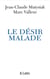 Le désir malade