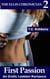 First Passion: An Erotic Lesbian Romance (The Ellis Chronicles - Book 2) - The Ellis Chronicles, #2
