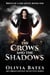 The Crows & The Shadows: A Urban Fantasy Detective Series (Birth Of A She-Devil Book 1)