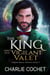 The King and His Vigilant Valet - Paranormal Princes, #3