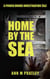 Home by the Sea - Power Moore Investigation Tales, #3