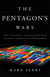 The Pentagon's Wars - The Military's Undeclared War Against America's Presidents