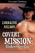 Covert Mission: Undercover Cop - Thunder Creek Ranch, #2