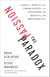 The Passion Paradox - A Guide to Going All In, Finding Success, and Discovering the Benefits of an Unbalanced Life
