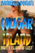 Cougar Island - Part 1: Island of Lust