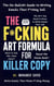 The F*cking Art Formula for Killer Copy